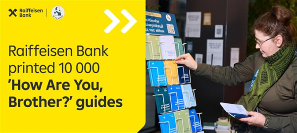 Raiffeisen Bank Supports New Print Runs of the ʼHow Are You, Brother?ʼ Guides